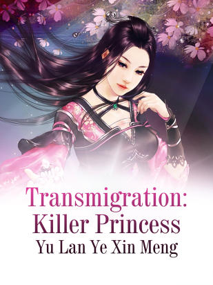 Transmigration: Killer Princess